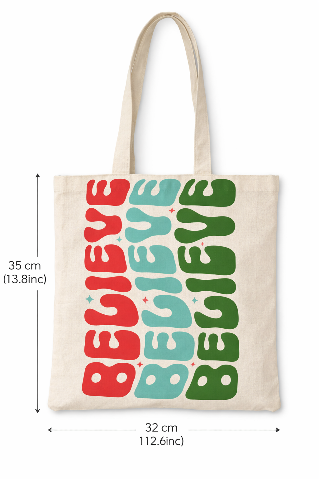 Believe Tote bag